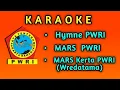 Lagu Hymne \u0026 Mars PWRI, Mars KERTA || KARAOKE