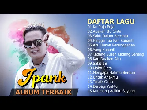 Download MP3 IPANK Full Album Terbaru 2020 dan Terpopuler