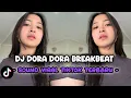 Download Lagu DJ DORA DORA BREAKBEAT JEDAG JEDUG REVERB MENGKANE || DJ VIRAL TIKTOK 2025!!