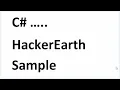 C HackerEarth Coding Sample