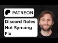 How to Fix Patreon Discord Roles Not Syncing Full Guide 2026