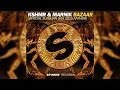 KSHMR & MARNIK - Bazaar (2015 Anthem)