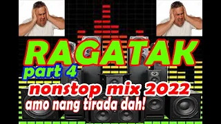 Download RAGATAK battle mix nonstop mix part 4 2022 amo nang tirada dah MP3