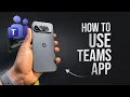 How to Use Microsoft Teams App in Android Mobile tutorial