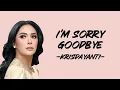 Download Lagu Krisdayanti - I'm Sorry Goodbye (Lirik/Lyric Lagu Indonesia)