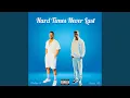 Download Lagu Hard Times Never Last (feat. Mouks M1)