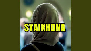 Download Syaikhona (feat. Ai khodijah) MP3