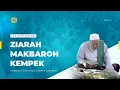 Ziarah Makbaroh Ponpes Kempek Tahun 2022