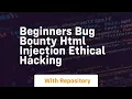 Beginners bug bounty html injection ethical hacking