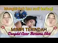 Download Lagu Mimpi Terindah Iyeth Bustami Dangdut Cover Bersama Alumni