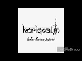Download Lagu 5 LAGU TERBAIK KERISPATIH!!