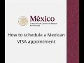 How to schedule a Mexican VISA appointment