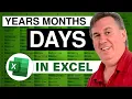 Excel - Calculate Years Months Days Between Dates with Secret DATEDIF Function