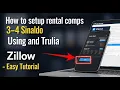 How to setup rental comps using Zillow and Trulia - Easy Tutorial