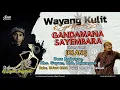 GANDAMANA SAYEMBARA - KI SIGID ARIYANTO - BT JOLANG - Desa Brabowan Kec. Gayam Kab. Bojonegoro
