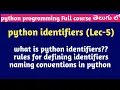 Python Identifiers Rules for Defining Python Identifiers Naming Conventions in Python