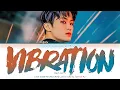 Download Lagu MARK (마크) - 'Vibration' Lyrics (Color Coded_Han_Rom_Eng) [Unreleased Song]