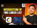 Intersection Point of Two Linked List Java DSA Placement FAANG
