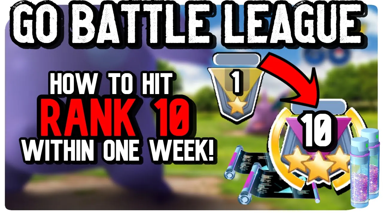HOW TO HIT RANK 10 IN 1 WEEK! *GO BATTLE LEAGUE* GREAT LEAGUE POKEMON GO PVP