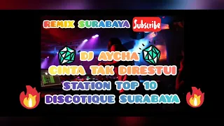 Download DJ AYCHA CINTA TAK DIRESTUI, STATION TOP 10 SURABAYA MP3