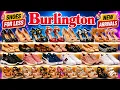 BURLINGTON NEW DESIGNER FASHION SHOES FOR LESS 6 99 BURLINGTON SHOPPING 2026