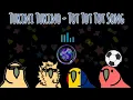 Tukini Tukino - Tot Tot Tot Song đ”