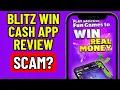 BLITZ WIN CASH HONEST REVIEW - LEGIT OR SCAM APP IN 2026 UPDATED