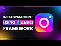 Instagram Clone using Django Framework - Live Project Demo