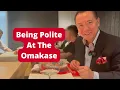 Mastering Omakase Sushi Etiquette APWASI Dinner Etiquette Dr Clinton Lee