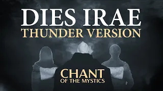 Download Chant of the Mystics: Dies Irae (Thunder Version) - Divine Gregorian Chant - Prayer for the Dead MP3