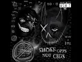 SMOKE OPPS NOT CIGS - Pranav.Wav & Kill Dyll