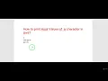 02 2 Write a java program to print ASCII value of character