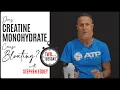 Does Creatine Monohydrate Cause Bloating Two Minute Tuesday