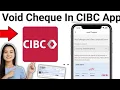 How To Get CIBC Void Cheque From Mobile App In 2025