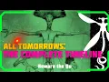 Download Lagu All Tomorrows: the Complete Timeline