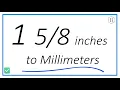 How to Convert 1 and Inches to Millimeters