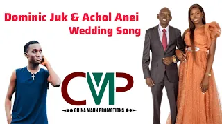 Achol Anei Dominic Juk By Makou Bil Wedding Song 
