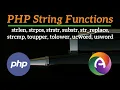 PHP Module 4 Part 2 PHP String Functions strlen strpos strstr strcmp substr str - replace