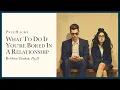 What to do if you re BORED in a RELATIONSHIP the sure-fire trick that always works