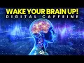 Lagu Energize Your Brain: Digital Caffeine Music to Wake Up \u0026 Activate Brain
