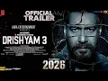 Lagu DRISHYAM 3- Official Trailer| Ajay Devgn | Akshaye Khanna | Tabu | New Movie Trailer | Trailers 2026