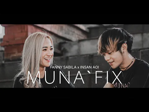 Download MP3 FANNY SABILA X INSANAOI - MUNA'FIX