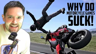 Why Do Motorcycle games SUCK