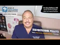 Testosterone Pellets for Male Hormone Replacement Therapy