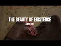 Download Lagu The beauty of existence (SPED UP)