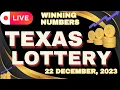 Texas Evening Lottery Draw Results - 22 Dec 2023