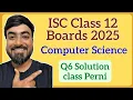 ISC Class 12 Computer Science 2025 Boards Q6 - Complete Class Perni Java Program
