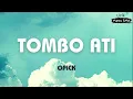 Opick ~ Tombo Ati ~ Lirik Masa SMA