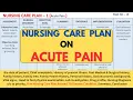 Nursing Care Plan On Acute Pain NCP on Acute Pain Acute Pain Nursing Care Plan