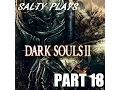 Lets play Dark Souls 2 - Part 18